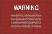 Warning at the begining of the movie